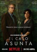 Watch El caso Asunta Sockshare
