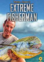 Watch Robson Green: Extreme Fisherman Sockshare