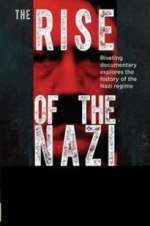 Watch Rise of the Nazis Sockshare