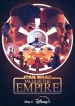 Watch Star Wars: Tales of the Empire Sockshare