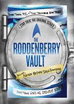 Watch The Roddenberry Vault Sockshare