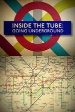 Watch Inside the Tube: Going Underground Sockshare