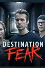 Watch Destination Fear Sockshare