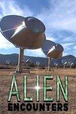 Watch Alien Encounters Sockshare