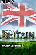 Watch How We Built Britain Sockshare