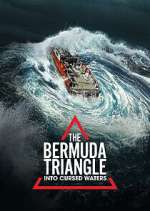 Watch The Bermuda Triangle: Into Cursed Waters Sockshare