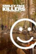 Watch Smiley Face Killers: The Hunt for Justice Sockshare