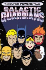 Watch The Super Powers Team Galactic Guardians Sockshare