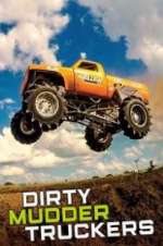 Watch Dirty Mudder Truckers Sockshare