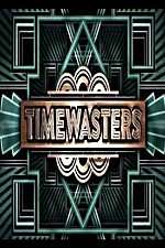 Watch Timewasters Sockshare