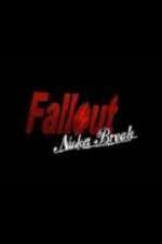 Watch Fallout Nuka Break Sockshare