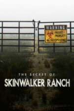 Watch The Secret of Skinwalker Ranch Sockshare