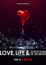 Watch Love, Life & Everything in Between Sockshare