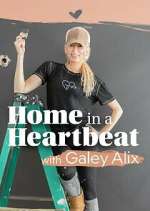 Watch Home in a Heartbeat With Galey Alix Sockshare