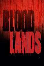 Watch Bloodlands Sockshare