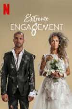 Watch Extreme Engagement Sockshare