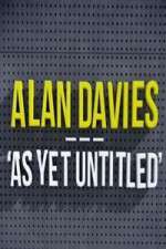 Watch Alan Davies As Yet Untitled Sockshare