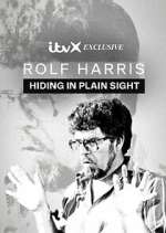 Watch Rolf Harris: Hiding in Plain Sight Sockshare