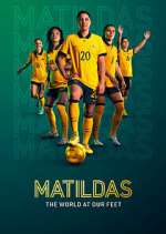 Watch Matildas: The World at Our Feet Sockshare