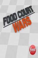 Watch Food Court Wars Sockshare
