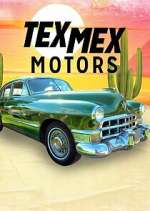 Watch Tex Mex Motors Sockshare