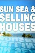 Watch Sun, Sea and Selling Houses Sockshare