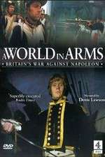 Watch A World in Arms Britain's War Against Napoleon Sockshare