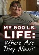 Watch My 600-Lb. Life: Where Are They Now? Sockshare