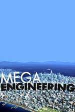 Watch Mega Engineering Sockshare