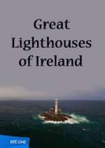 Watch Great Lighthouses of Ireland Sockshare