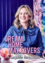 Watch Dream Home Makeovers with Sophie Robinson Sockshare