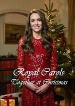 Watch Royal Carols: Together at Christmas Sockshare