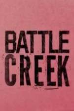 Watch Battle Creek Sockshare