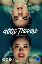 Watch Good Trouble Sockshare