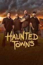Watch Haunted Towns Sockshare