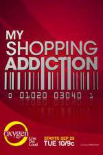 Watch My Shopping Addiction Sockshare