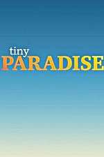 Watch Tiny Paradise Sockshare