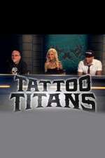 Watch Tattoo Titans Sockshare