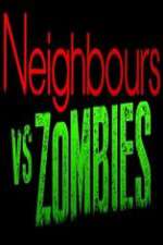 Watch Neighbours VS Zombies Sockshare