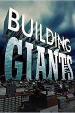 Watch Building Giants Sockshare