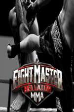 Watch Fight Master: Bellator MMA Sockshare