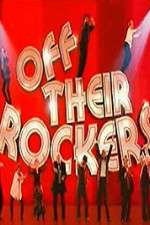 Watch Off Their Rockers UK Sockshare