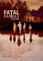 Watch Fatal Family Feuds Sockshare