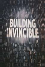 Watch Building Invincible Sockshare