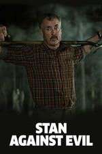 Watch Stan Against Evil Sockshare