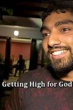 Watch Getting High for God? Sockshare