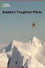 Watch Alaska's Toughest Pilots Sockshare