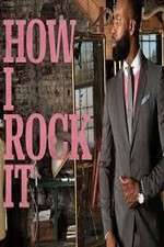 Watch How I Rock It Sockshare