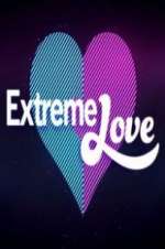 Watch Extreme Love Sockshare