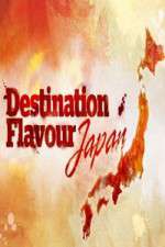 Watch Destination Flavour Japan Sockshare